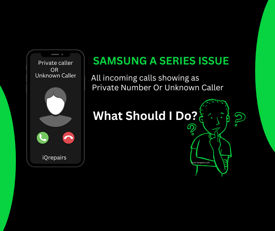 Samsung Phone All incoming calls coming as Private caller or unknow caller O2